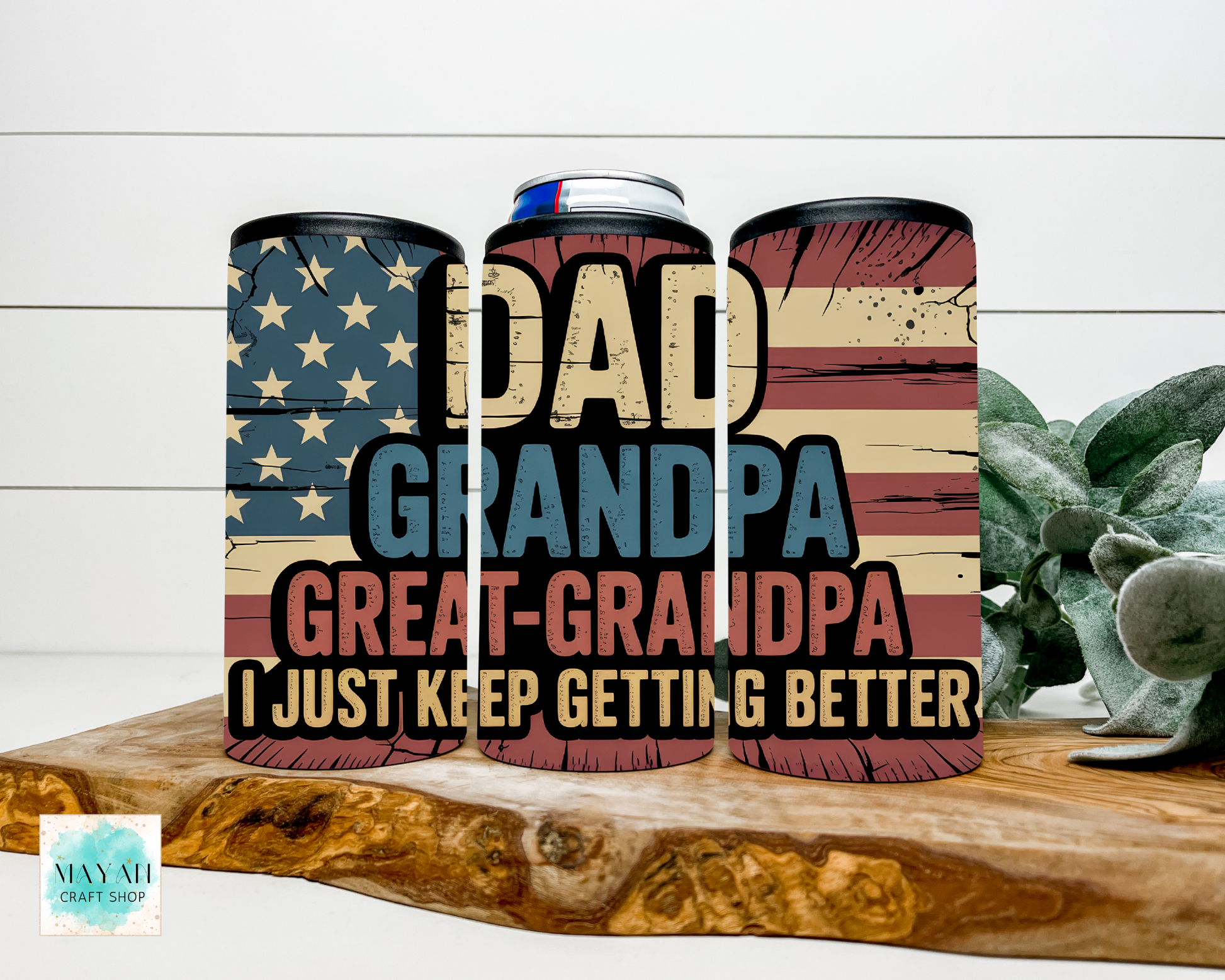 Just keep getting better slim can cooler. -Mayan Craft Shop