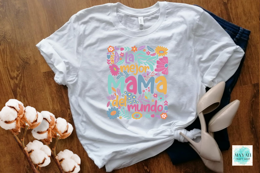 La Mejor Madre white shirt. -Mayan Craft Shop