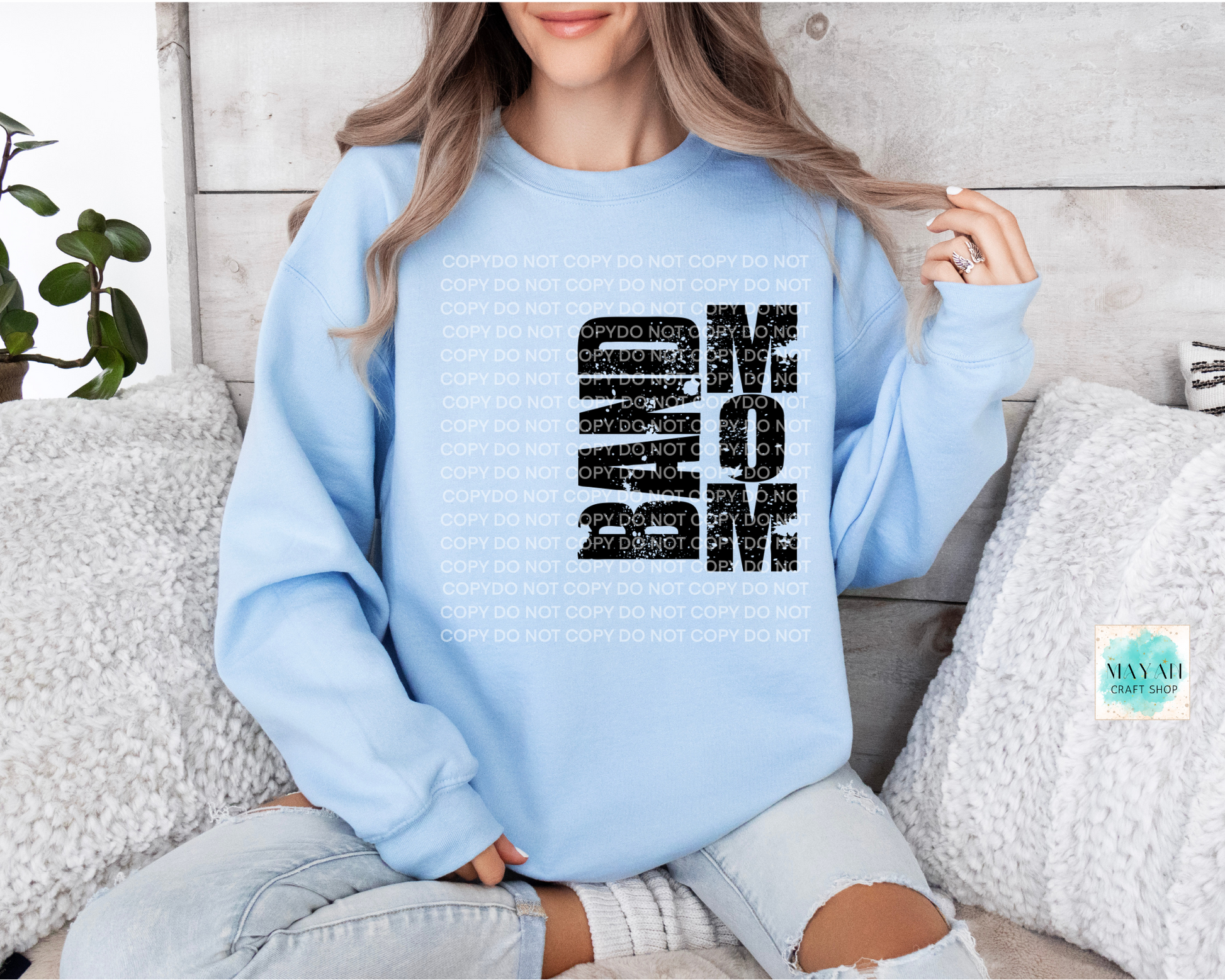 Band mom light blue sweatshirt. -Mayan Craft Shop