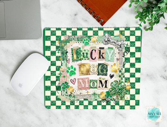 Lucky Dog Mom Mouse Pad - Mayan Craft Shop