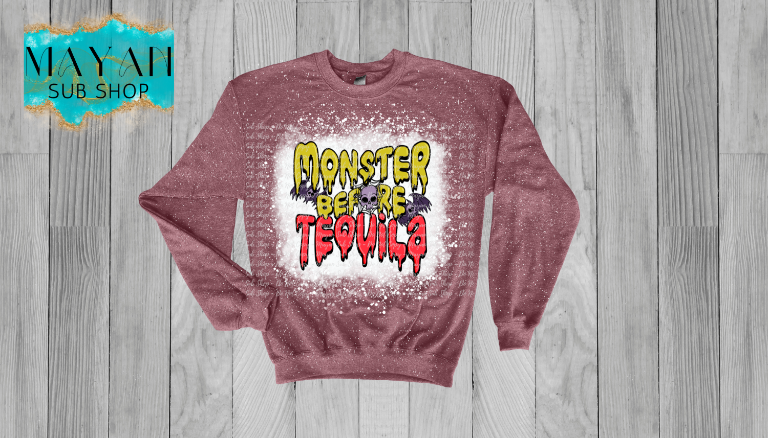 Monster Before Tequila Bleached Sweatshirt - Mayan Sub Shop