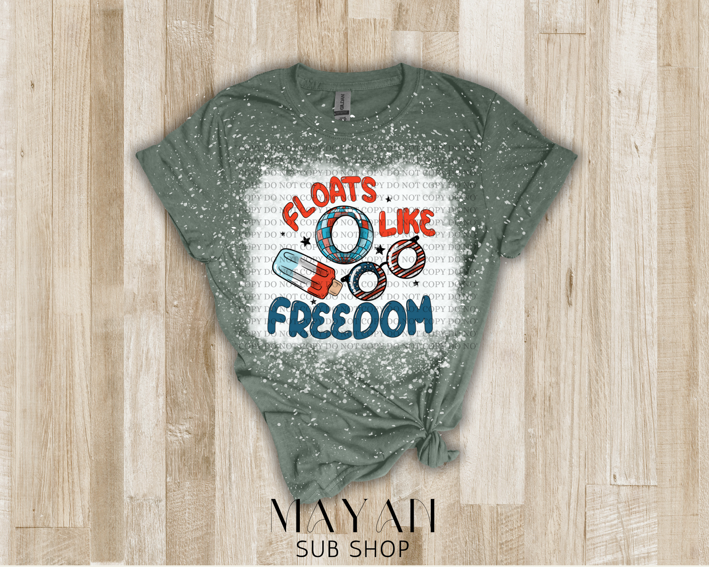 Floats like freedom bleached shirt - Mayan Sub Shop