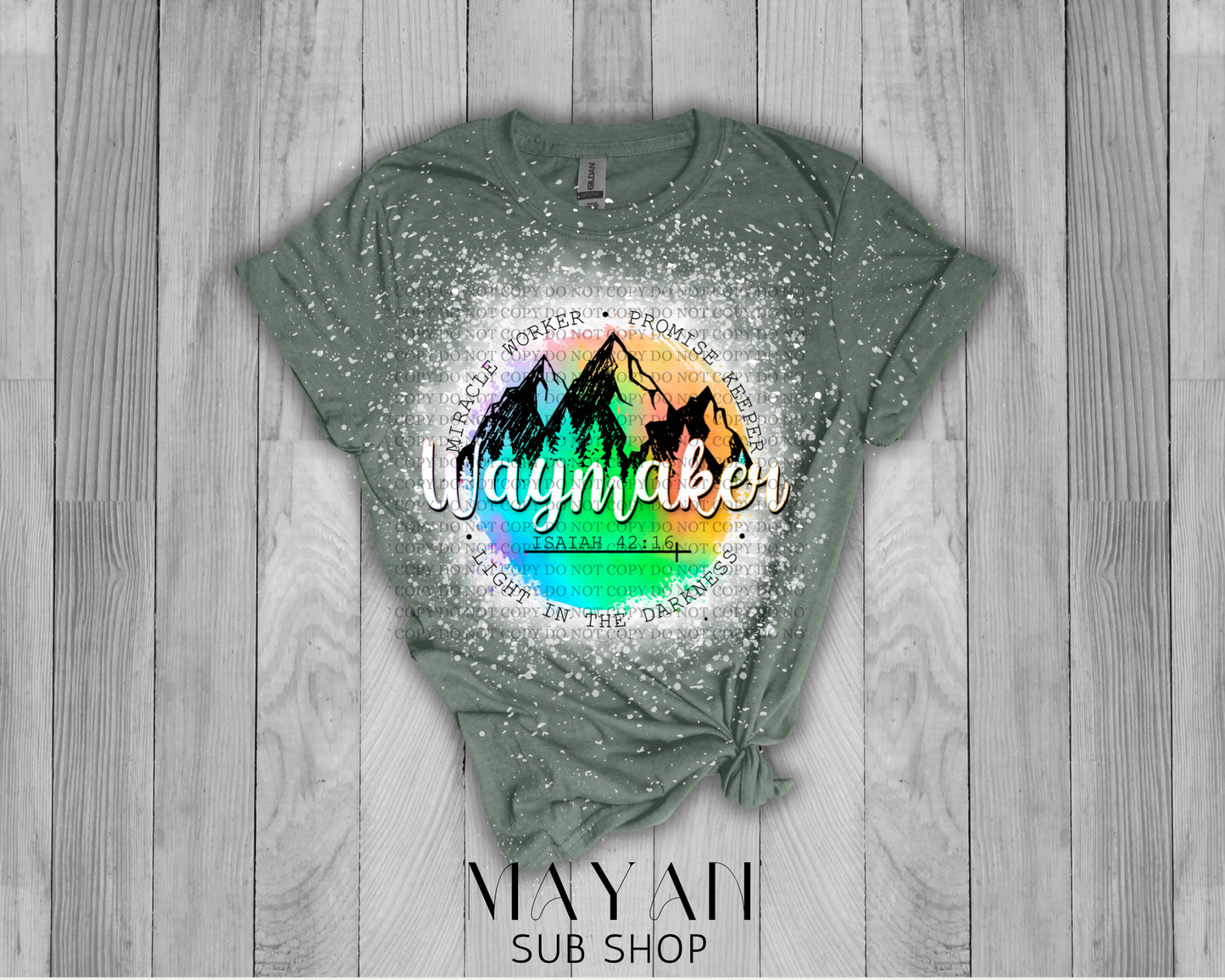 Way Maker Bleached Shirt - Mayan Sub Shop