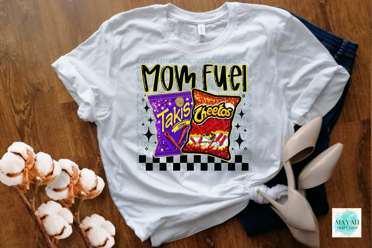 Mom fuel white shirt. -Mayan Craft Shop
