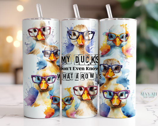 My ducks' row 20 oz. skinny tumbler. -Mayan Sub Shop