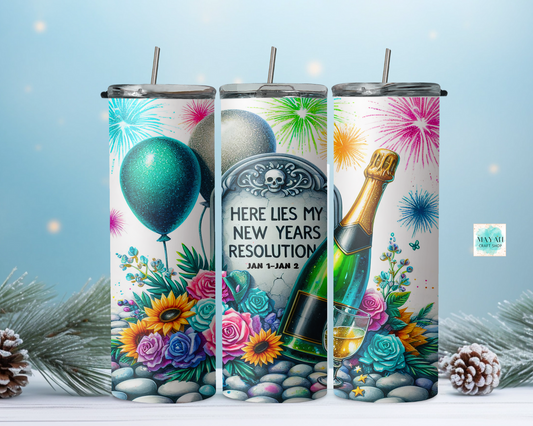 New Years resolution tumbler. -Mayan Craft Shop