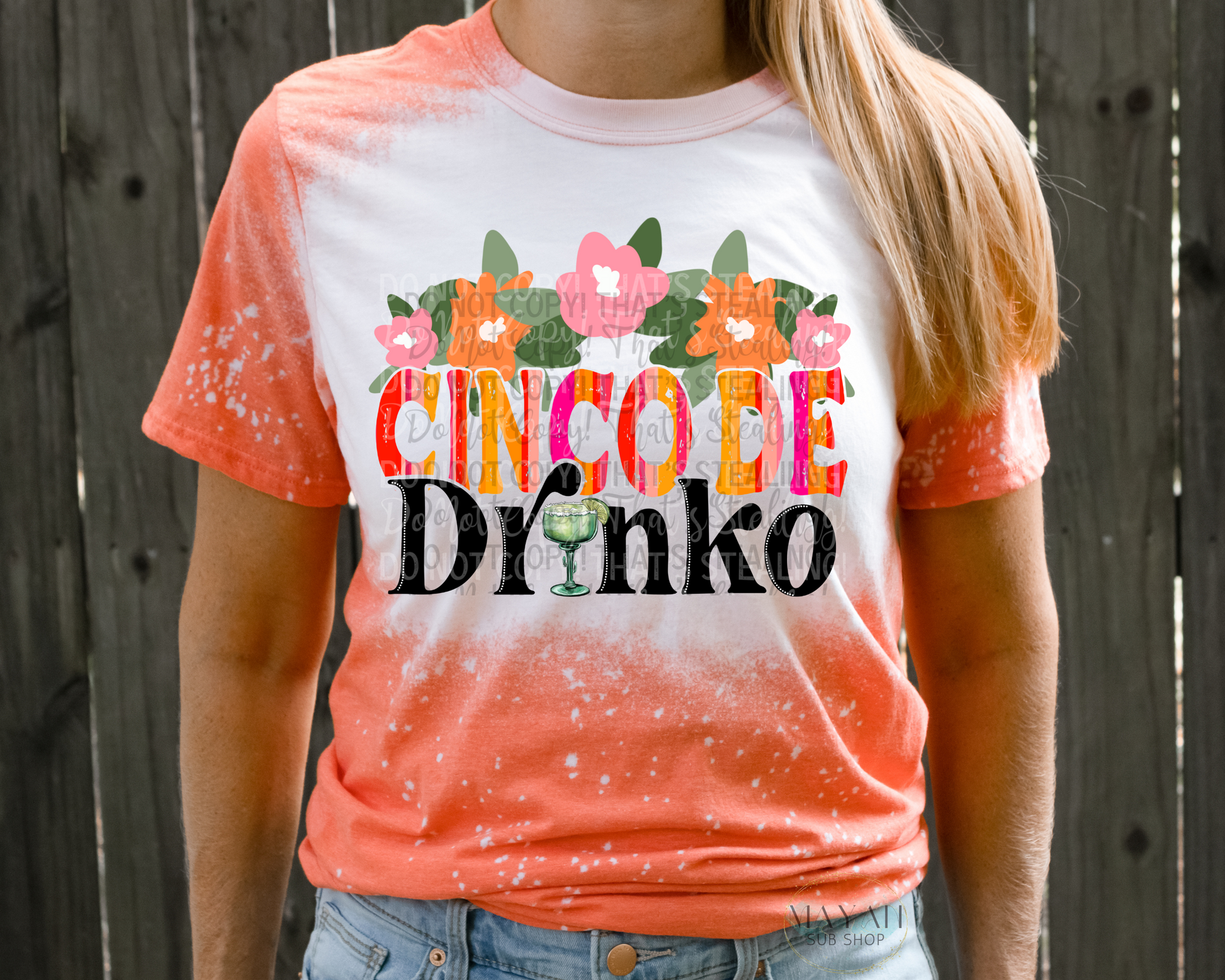 Cinco De Drinko Bleached Shirt - Mayan Sub Shop