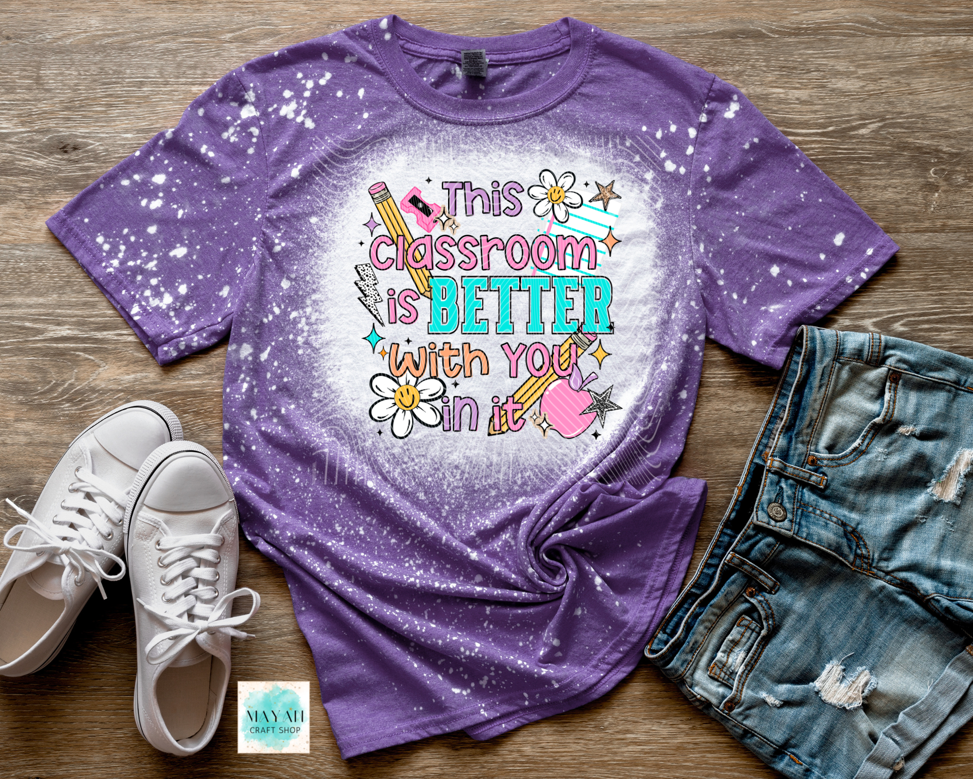Classroom is better with you heather purple bleached shirt.