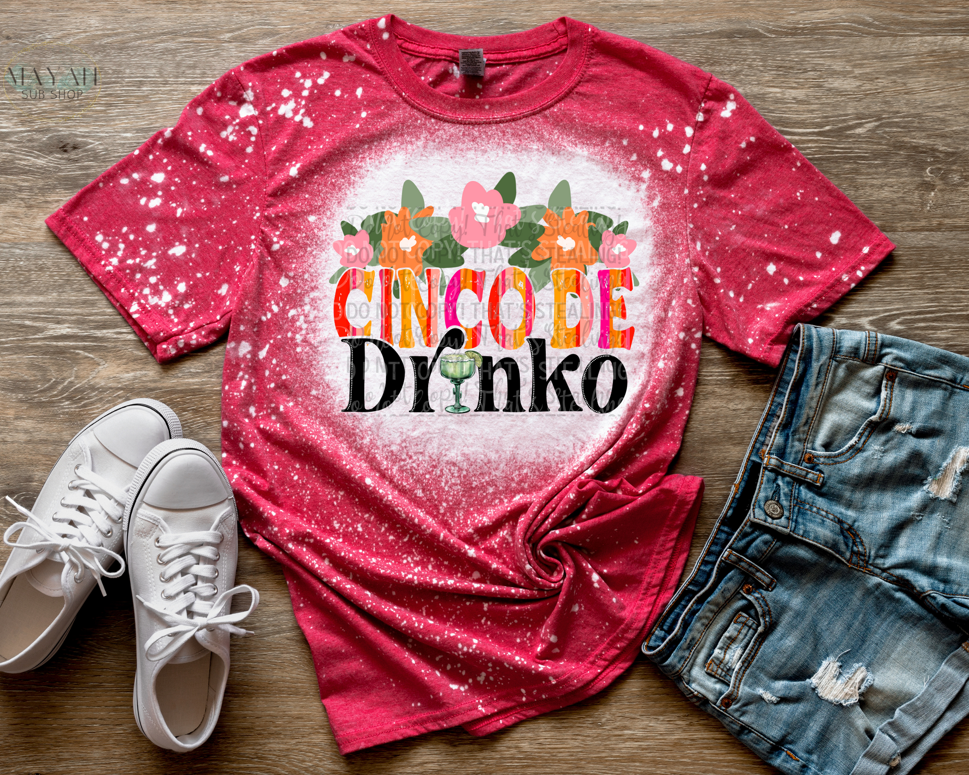 Cinco De Drinko Bleached Shirt - Mayan Sub Shop