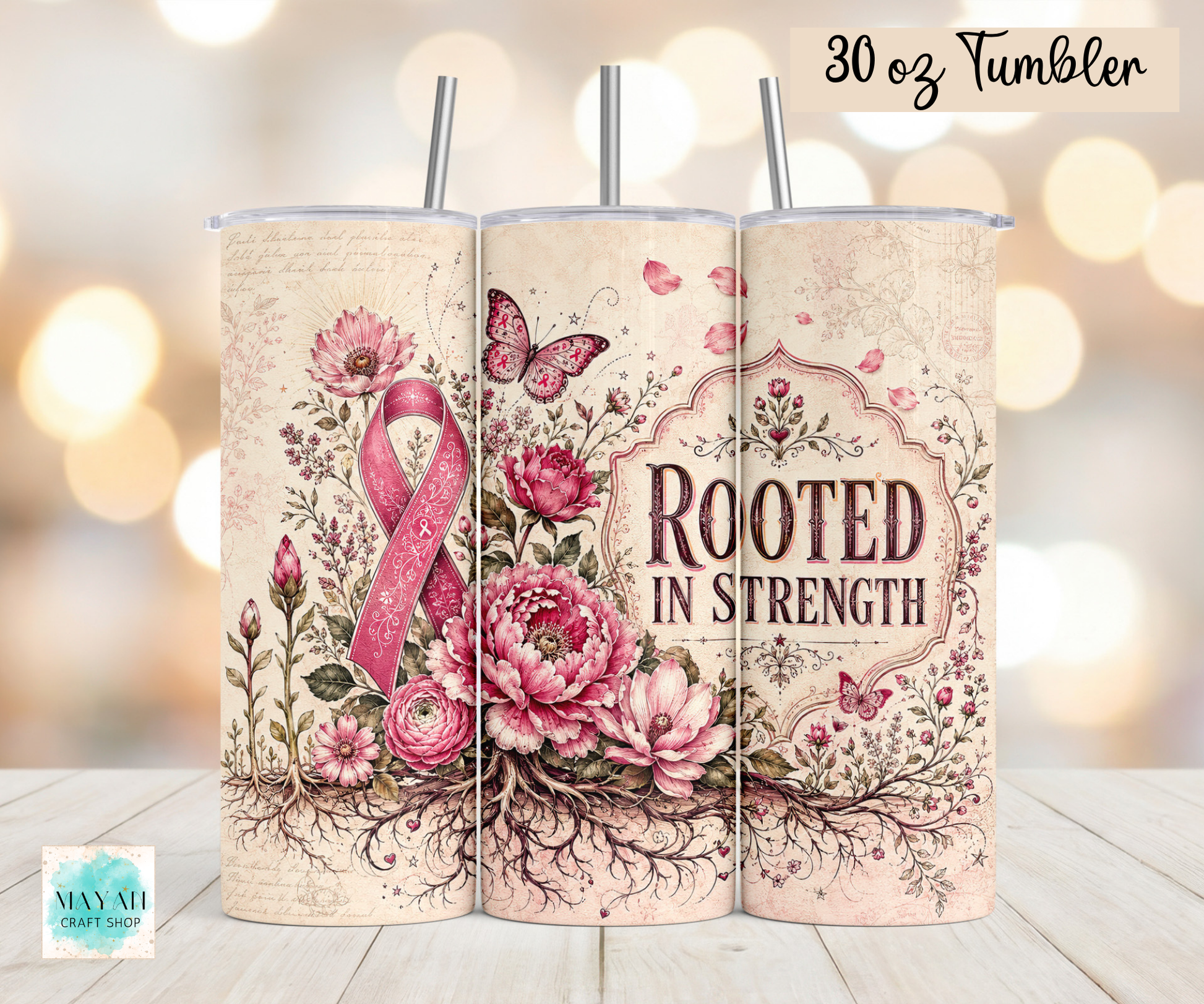 Rooted in strength 30 oz tumbler cancer awareness gift. Mayan Craft Shop