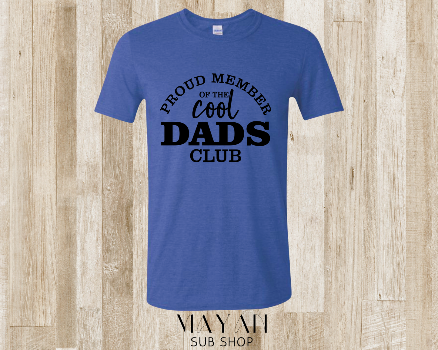 Cool dads club shirt - Mayan Sub Shop