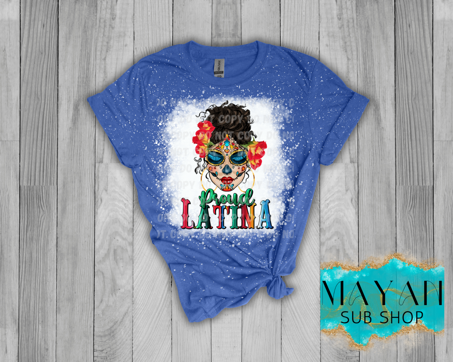 Proud Latina Bleached Shirt - Mayan Sub Shop