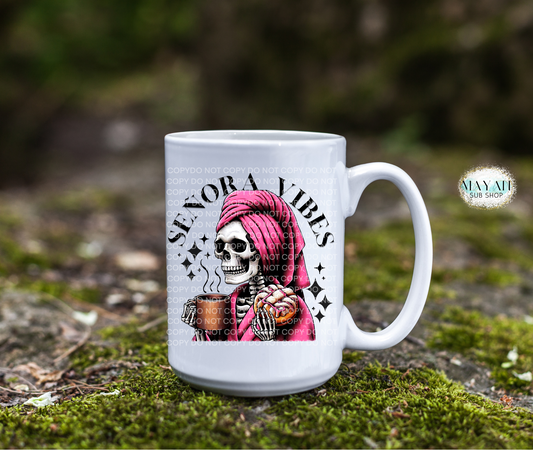 Senora vibes coffee mug. -Mayan Sub Shop