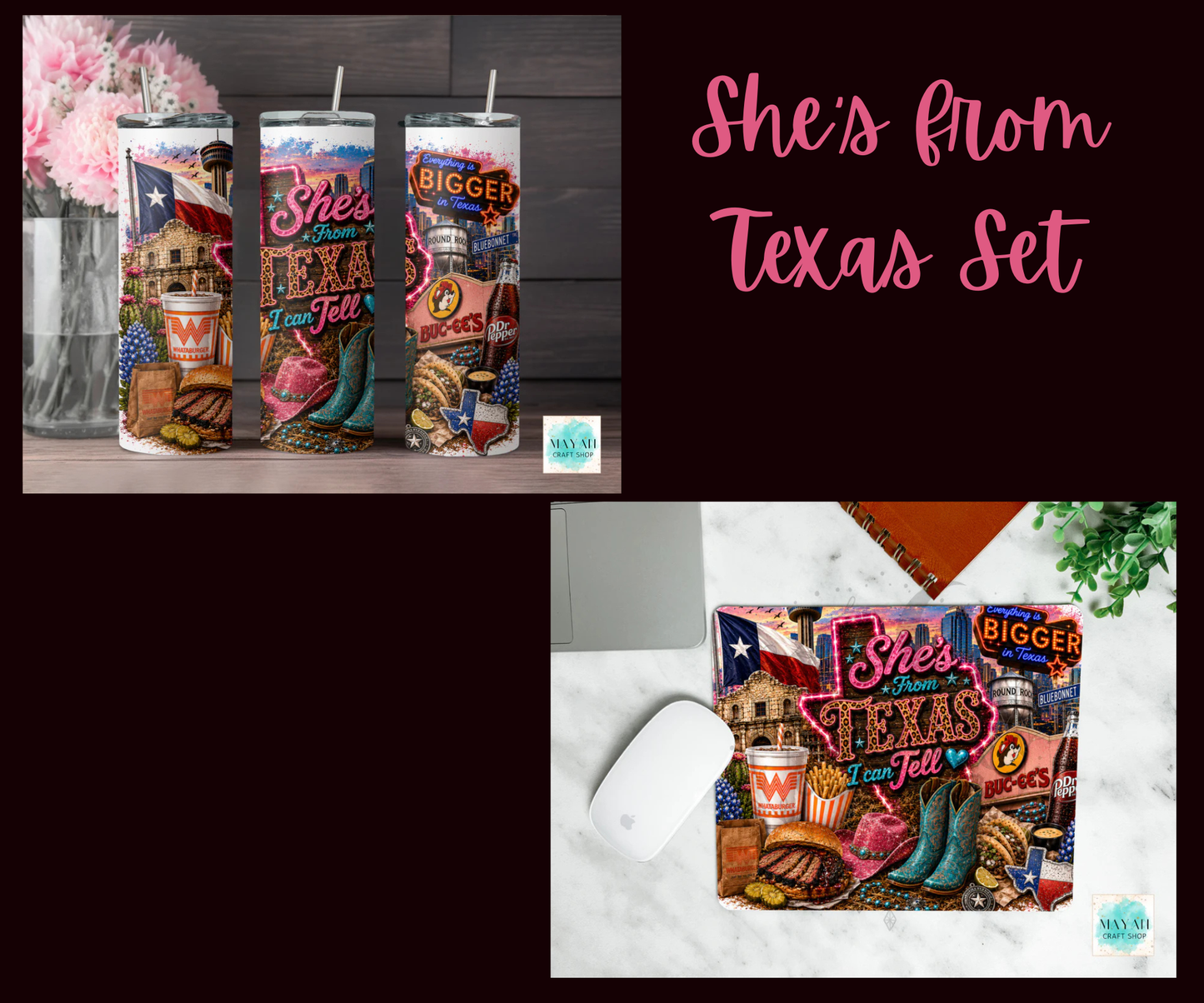 She's from Texas Tumbler/Mouse Pad Set