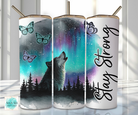 Three tumbler designs featuring a wolf, butterflies, and 'Stay Strong' text on a white background.