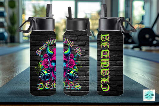 Sweating with my demons water bottle. -Mayan Craft Shop