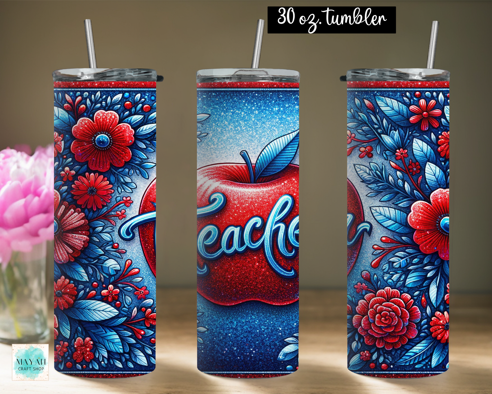 Three views of a 30 oz skinny tumbler with a glittery blue and red floral design, featuring a large red apple with the word 'Teacher' on the center view. The tumbler has a clear lid with a white straw.
