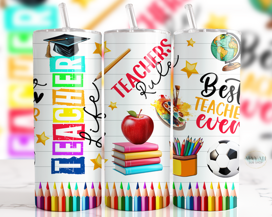 Teacher life tumbler. -Mayan Sub Shop