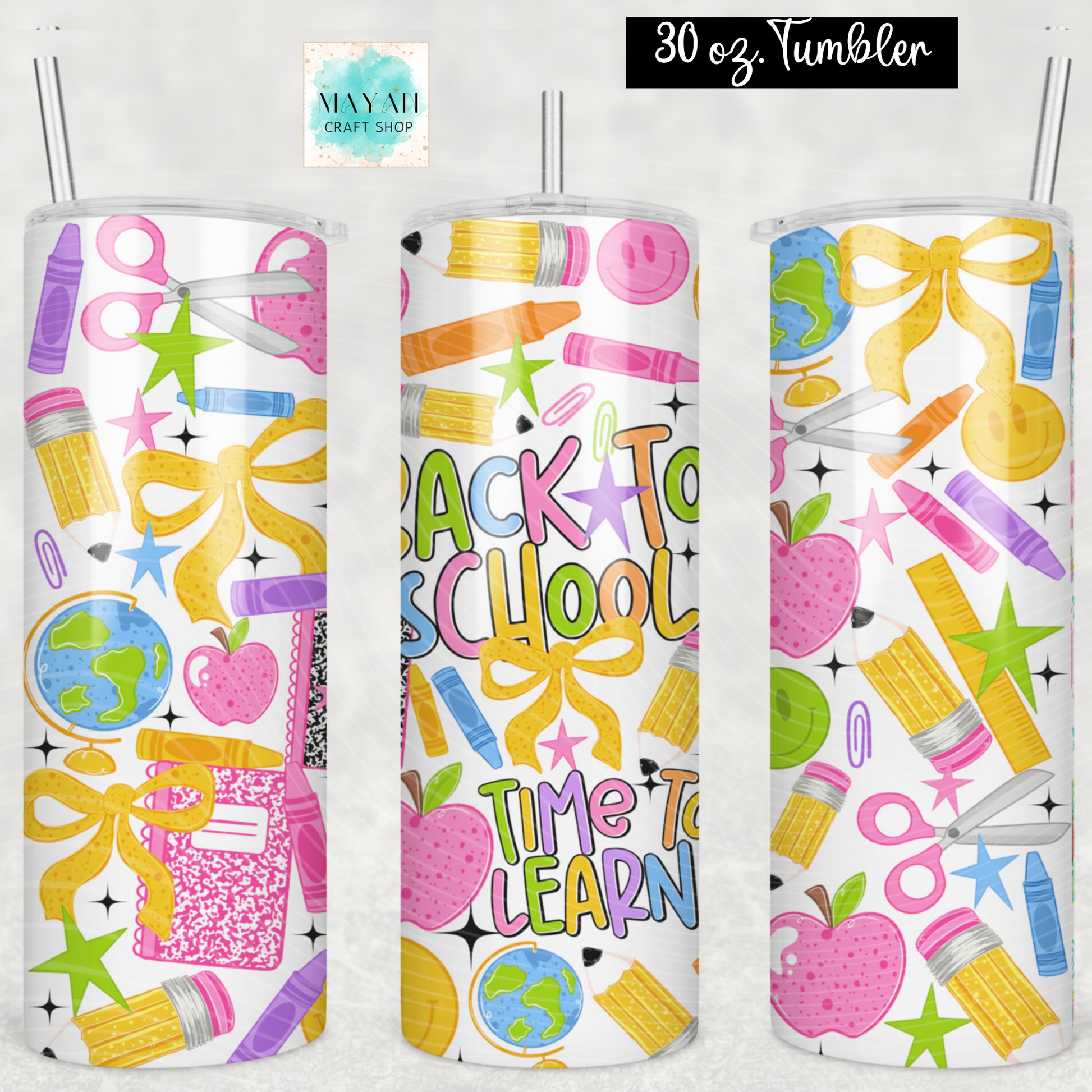 Time to learn 30 oz tumbler.